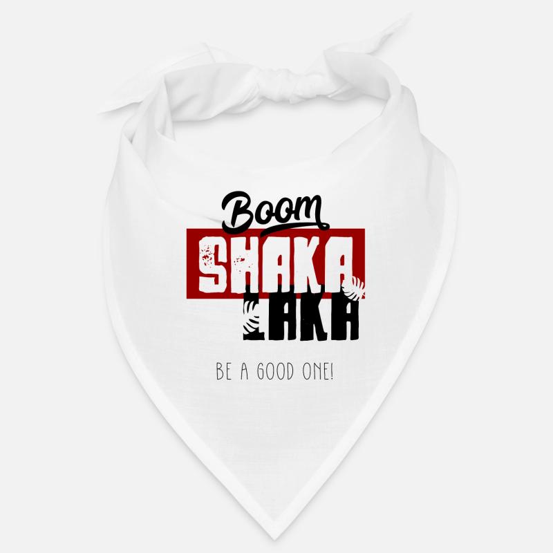Boom Shaka Laka Spruch Bandana