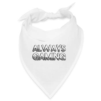 ALWAYS GAMING - Gaming - Bandana - Weiß - Vorne