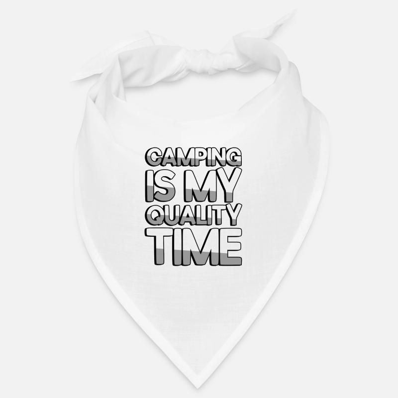 LE CAMPING EST MON TEMPS DE QUALITÉ - Camping Bandana