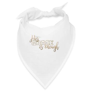 Christliches Design Seine Gnade ist genug - Bandana - Weiß - Vorne