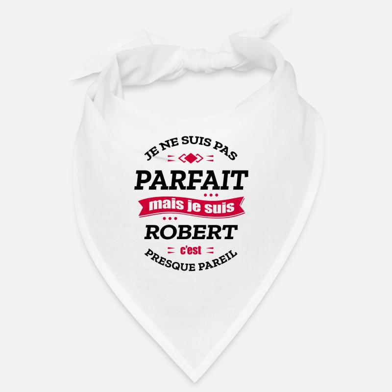 ROBERT PARFAIT - PRENOM ROBERT - Bandana - blanc