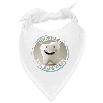 Geboren zum Bohren - Zahnarzt Zahn Backenzahn - Bandana - Weiß - Vorne