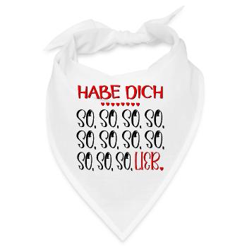 Habe Dich so lieb - BEZIEHUNG LIEBE - Bandana - Weiß - Vorne