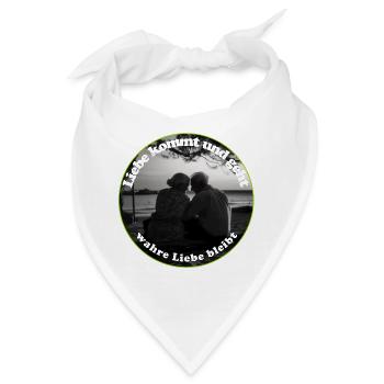 Liebe gehört zu einer erfüllten Beziehung - Bandana - Weiß - Vorne