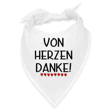 Von Herzen Danke - Dankeschön Geschenke SPRÜCHE - Bandana - Weiß - Vorne
