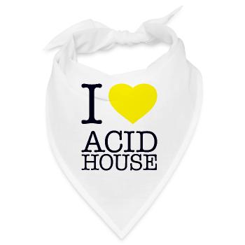 I LOVE ACID HOUSE - Bandana - Weiß - Vorne