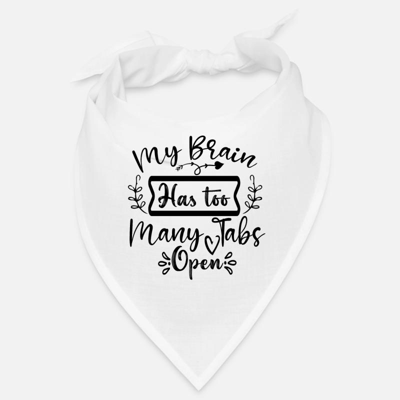 My Brain Has Too Many Tabs Open Bandana