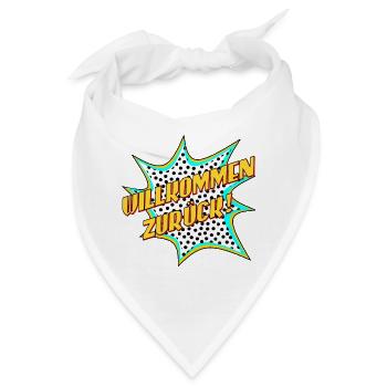 WILLKOMMEN ZURÜCK - POPART - Bandana - Weiß - Vorne