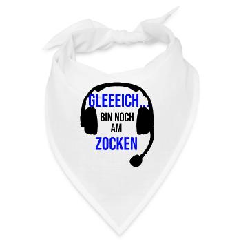 Gleich bin noch am Zocken - Bandana - Weiß - Vorne
