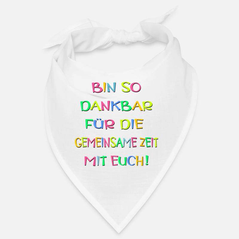 Dankbarkeit Wertschätzung Zeit Sprüche Bandana