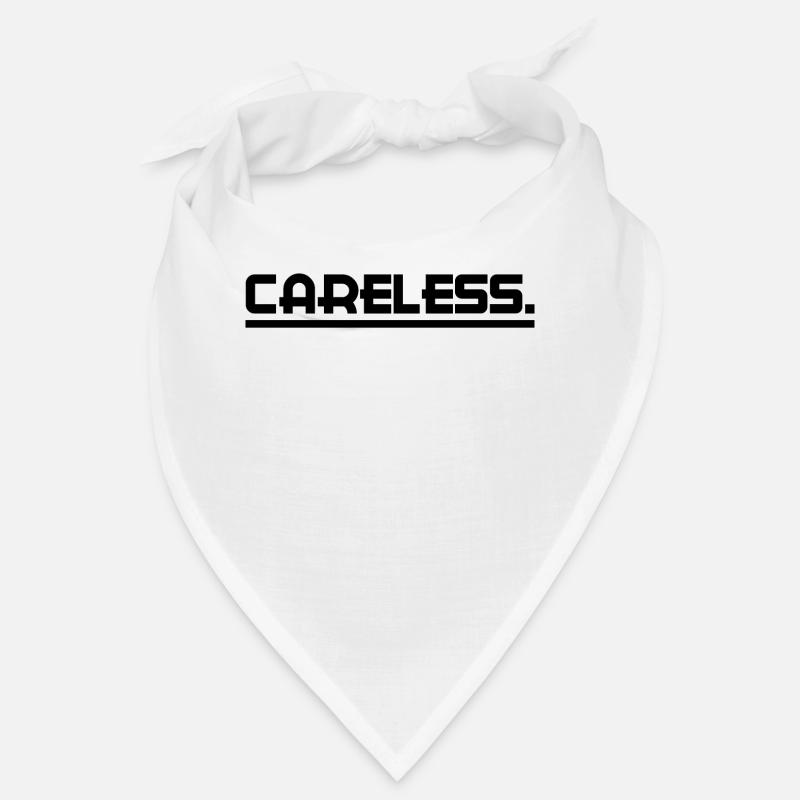 I don't care statement attitude indifferent Bandana