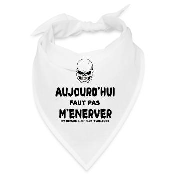Ärgern Sie sich heute nicht - Bandana - Weiß - Vorne