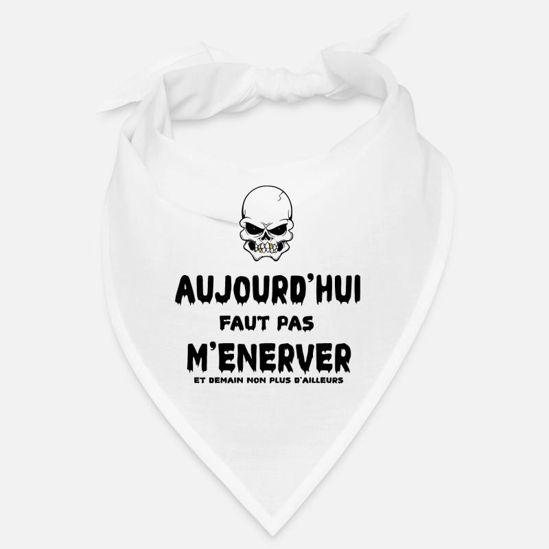 Today, don't get upset Bandana