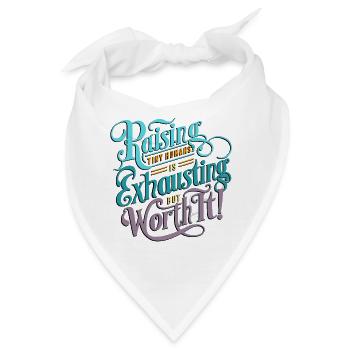 Die Erziehung winziger Menschen ist anstrengend, aber es lohnt sich! - Bandana - Weiß - Vorne