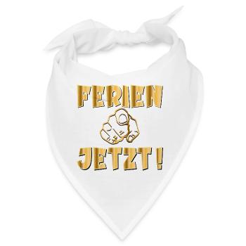 SOMMERFERIEN - WINTERFERIEN - FERIEN - Bandana - Weiß - Vorne
