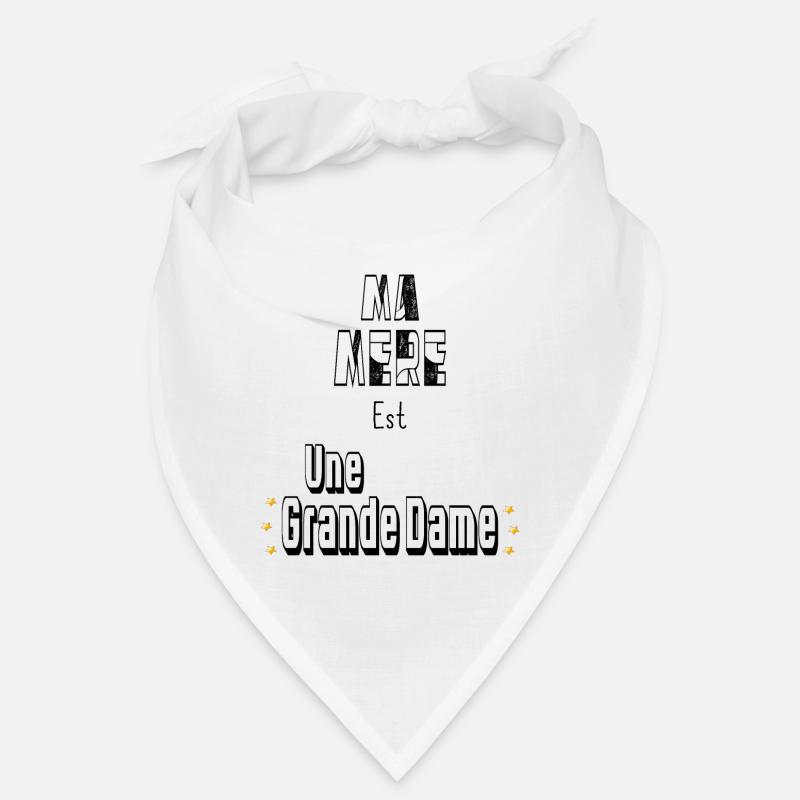 Ma Mère Est Une Grande Dame Bandana