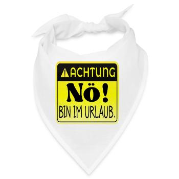 ACHTUNG BIN IN URLAUB - Bandana - Weiß - Vorne