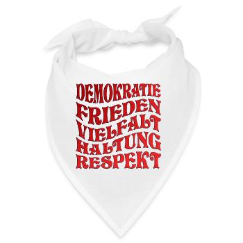 DEMOKRATIE - HALTUNG RESPEKT - Bandana - Weiß - Vorne