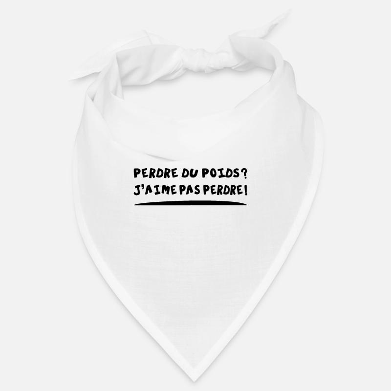 PERDRE DU POIDS ? J'AIME PAS PERDRE ! Bandana
