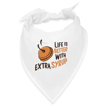 Life is Better with Extra Syrup - Bandana - Weiß - Vorne