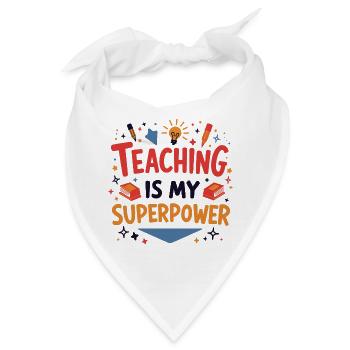 Lehren ist Meine Superkraft - Bandana - Weiß - Vorne