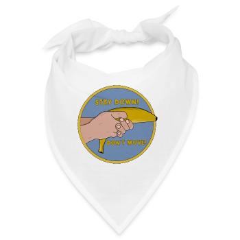 Bleib unten, bewege dich nicht, lustige Banane - Bandana - Weiß - Vorne