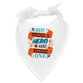 She Needed a Hero – Empowerment Statement - Bandana - Weiß - Vorne