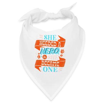 She Needed a Hero – Starke Frauenpower - Bandana - Weiß - Vorne