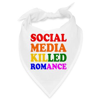 social media killed romance - Bandana - Weiß - Vorne