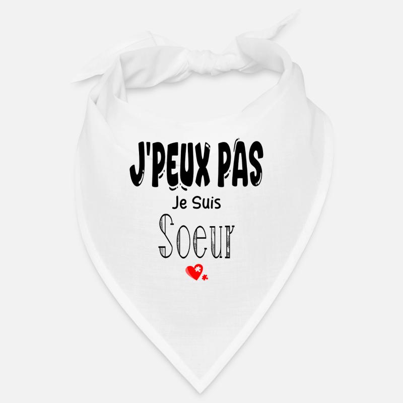 J'Peux Pas Je suis Sœur Bandana