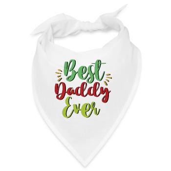 Best Daddy Ever - Bandana - Weiß - Vorne