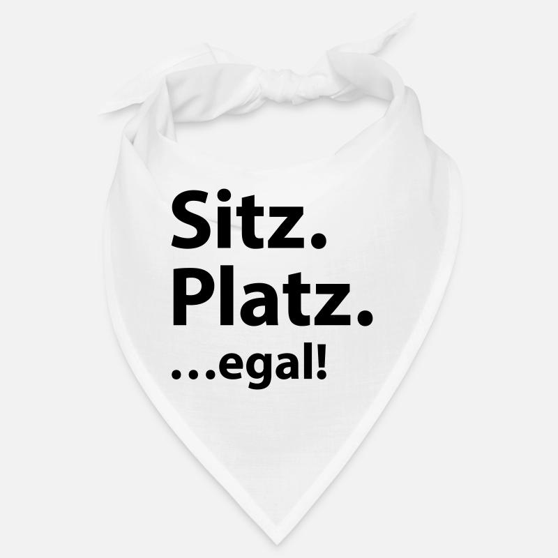 Sitz Platz egal Bandana