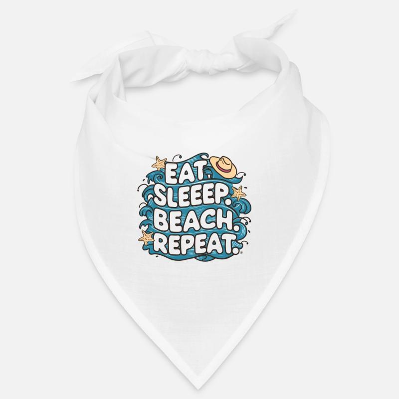 Manger dormir plage répéter Bandana