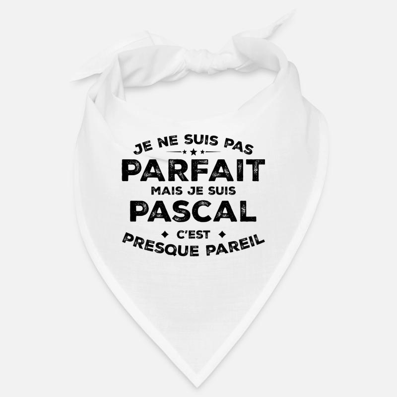 Pascal Un Prénom, Une Attitude L’Humour Pascal - Bandana - blanc
