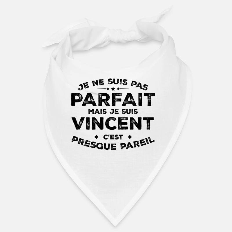 Vincent A name, an attitude Humor Vincent Bandana