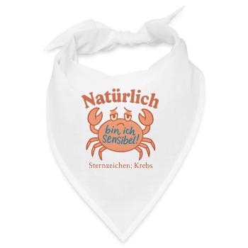 Krebs Sternzeichen - Sensibel Spruch Krebs - Bandana - Weiß - Vorne