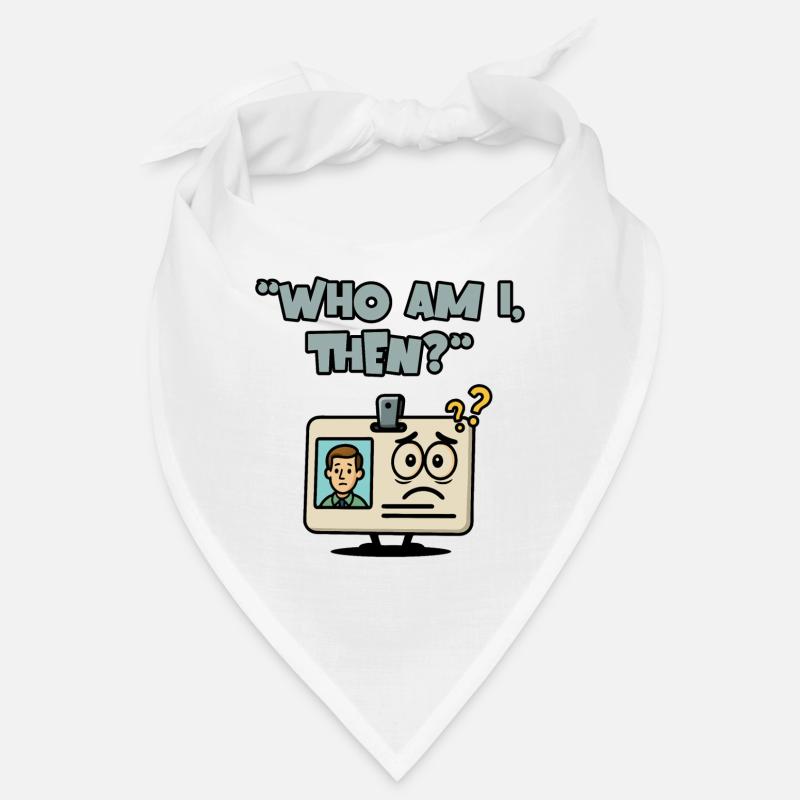 Wer bin ich dann? Bandana