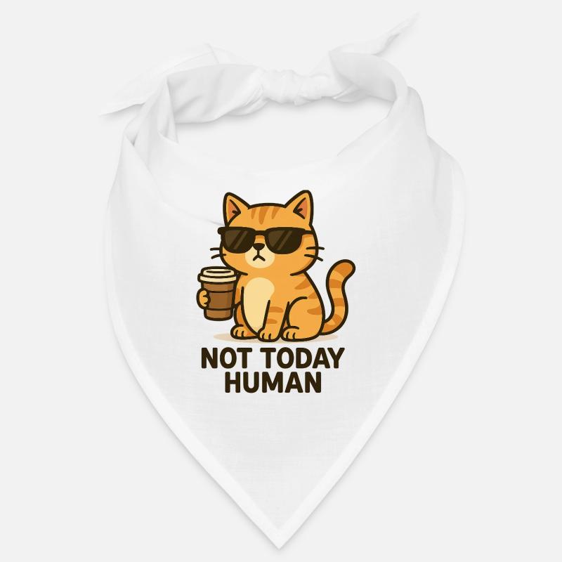 Not today, Human – Coffee Cat Design Bandana