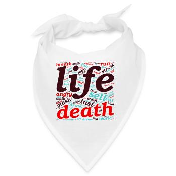 Life & Death – Wortkunst zwischen Himmel und Hölle - Bandana - Weiß - Vorne