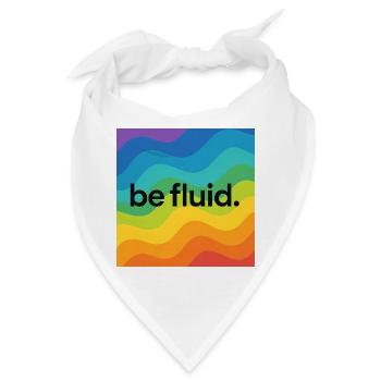 Be Fluid – LGBTQ+ Pride Design mit progressiver Bo - Bandana - Weiß - Vorne