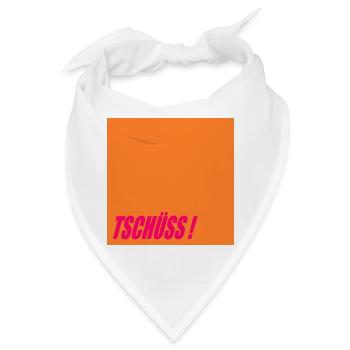 ABSCHIEDSSPRÜCHE TSCHÜSS - Bandana - Weiß - Vorne