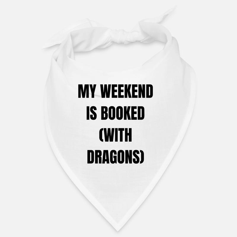 My Weekend is Booked.... Bandana