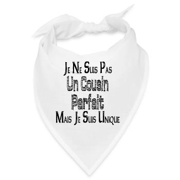 Ich bin kein perfekter Cousin, aber ich bin einzigartig - Bandana - Weiß - Vorne