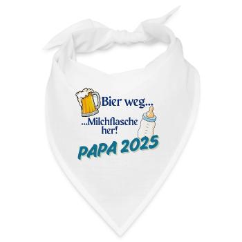 Papa 2025 – Bier weg, Milchflasche her! - Bandana - Weiß - Vorne