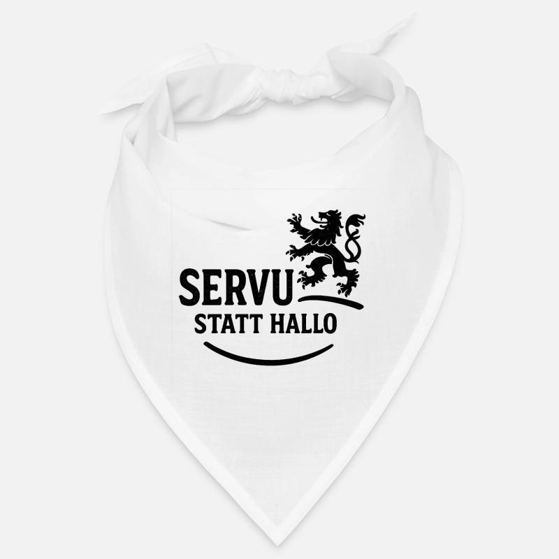 Servus statt Hallo – Bavarian dialect saying Bandana