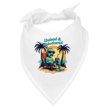 Undead and Unbothered Zombie Strand Spruch - Bandana - Weiß - Vorne