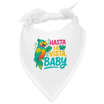 Hasta La Vista Baby Papagei Premium Shirt - Bandana - Weiß - Vorne
