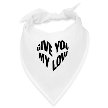 "Give you my love" Herz - Bandana - Weiß - Vorne