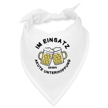Unterhopfung Einsatz – Stammtisch Bier Spruch - Bandana - Weiß - Vorne