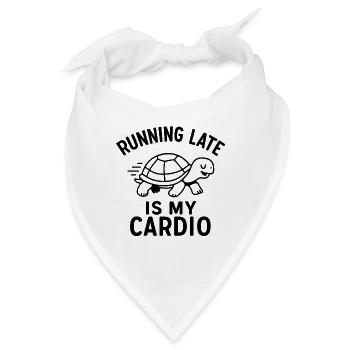 Running Late Is My Cardio - Bandana - Weiß - Vorne